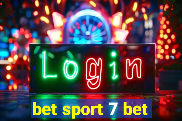 bet sport 7 bet